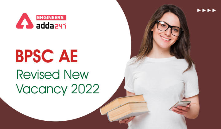 BPSC AE Recruitment Revised New Vacancy 2022
