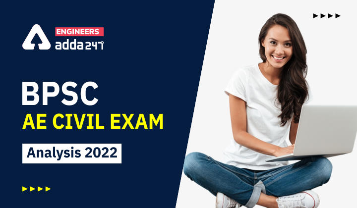 BPSC AE Civil Exam Analysis 2022