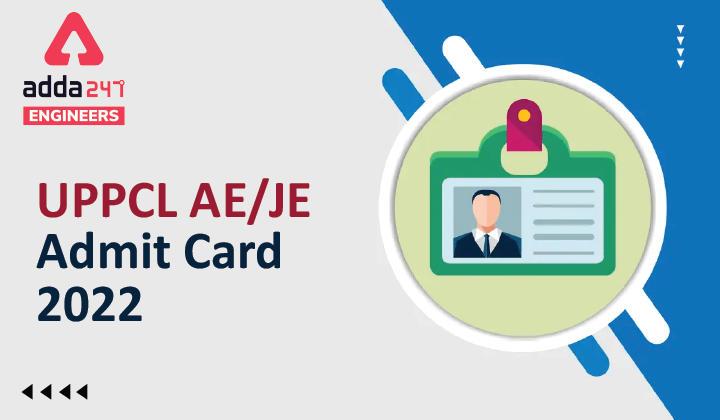UPPCL AE/JE Admit Card 2022
