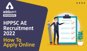 HPPSC AE Recruitment 2022 How To Apply Online