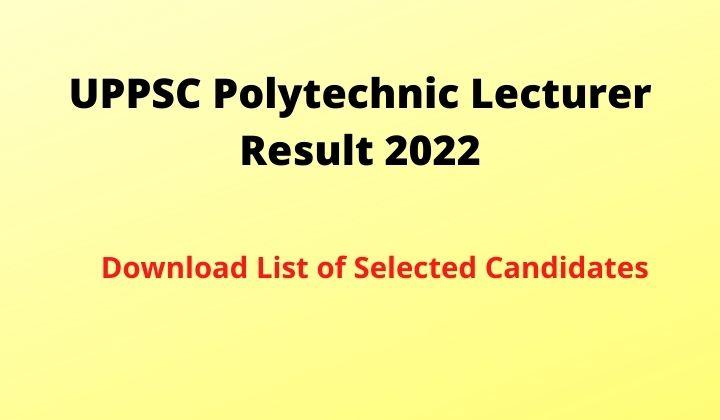 UPPSC Technical Lecturer Result 2022