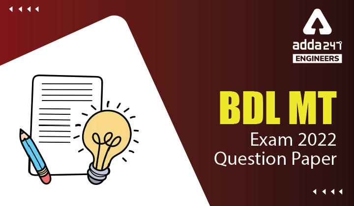 BDL MT Exam 2022 Question Paper