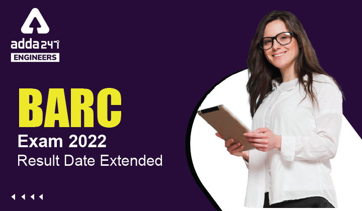 BARC Result 2022 Date Extended