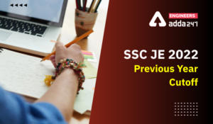 SSC JE 2022 Previous Year Cutoff
