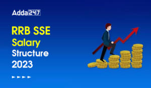 RRB SSE Salary Structure 2023