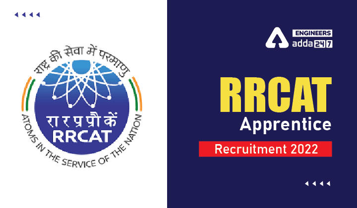 RRCAT Apprentice Recruitment 2022