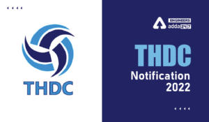 THDC Notification 2022