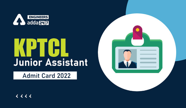 KPTCL Junior Assistant Admit Card 2022