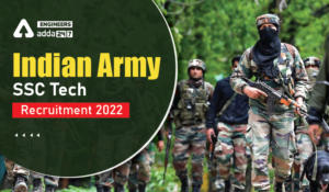 Indian Army SSC Tech Recruitment 2022