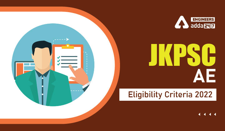 JKPSC AE Eligibility Criteria 2022