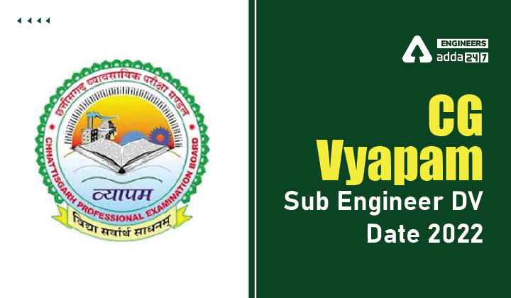CG Vyapam Sub Engineer DV Date 2022