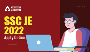 SSC JE 2022 Apply Online