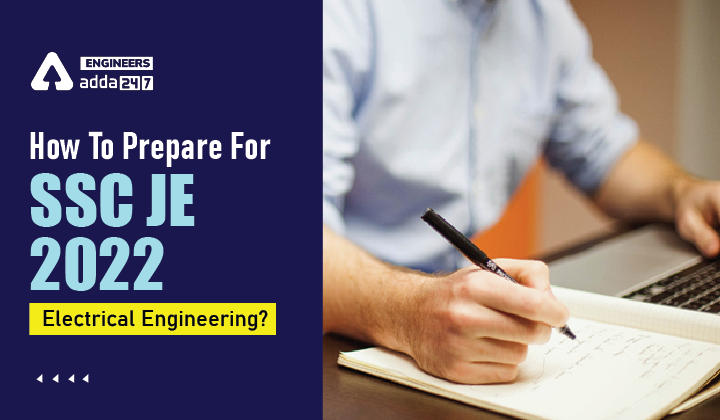 How to Clear SSC JE 2022 Electrical Engineering?, Check Some Tips Here_20.1