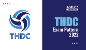 THDC Exam Pattern 2022