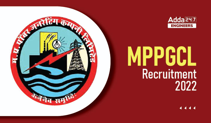 MPPGCL Recruitment 2022