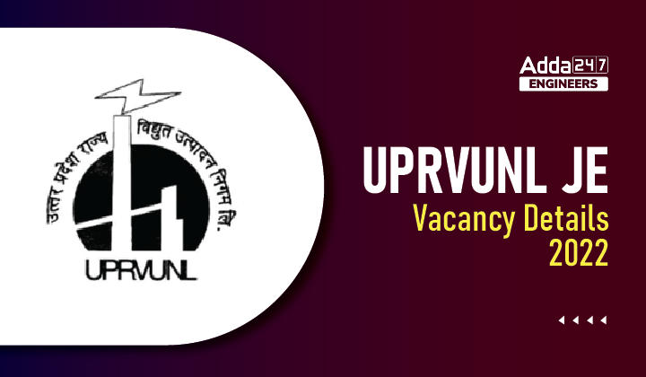 UPRVUNL JE Vacancy Details 2022