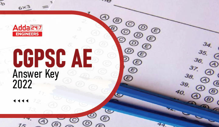 CGPSC AE Answer Key 2022, CGPSC Assistant Engineer Answer Key OUT_20.1