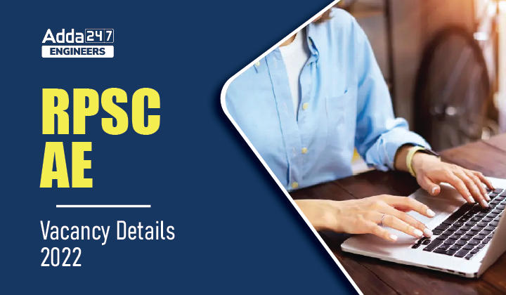 RPSC AE Vacancy Details 2022