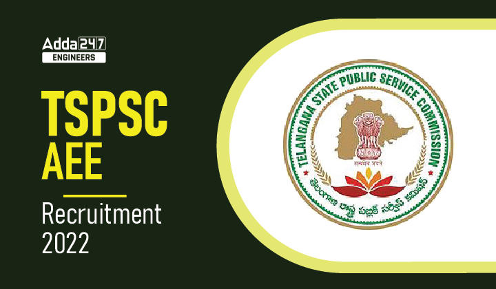TSPSC AEE Recruitment 2022 Notification Out for 1540 Vacancies_20.1