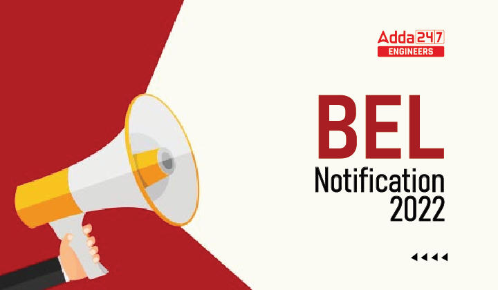 BEL Notification 2022 Out for Probationary Engineers, Check Details Here_20.1