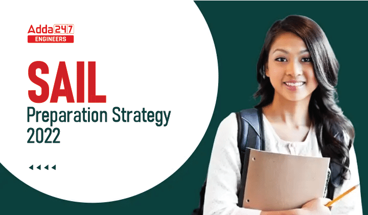 SAIL Preparation Strategy 2022