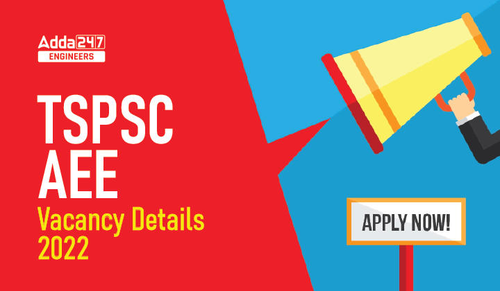 TSPSC AEE Vacancy Details 2022