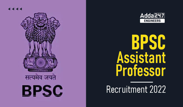 BPSC Assistant Professor Recruitment 2022