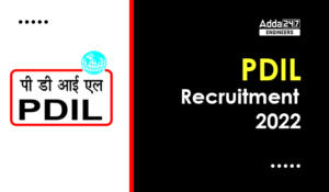 PDIL Recruitment 2022 Notification Out, Apply for Engineering Vacancies