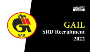 GAIL SRD Recruitment 2022 Notification Out, Apply Online till 15th October 2022
