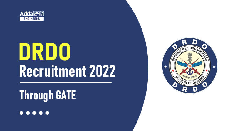 DRDO Recruitment 2022 Through GATE