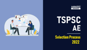 TSPSC AE Selection Process 2022