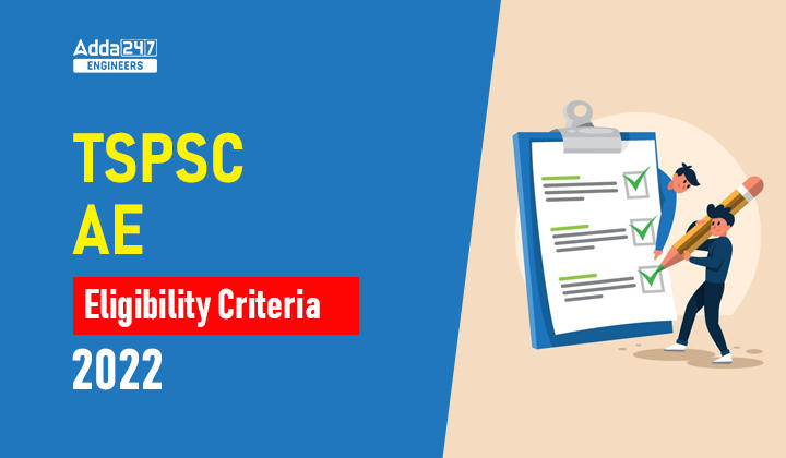 TSPSC AE Eligibility Criteria 2022