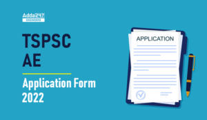 TSPSC AE Application Form 2022, Steps to Fill TSPSC Assistant Engineer Form