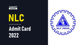 NLC Admit Card 2022
