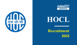 HOCL Recruitment 2022 Notification PDF Out for 50 Vacancies