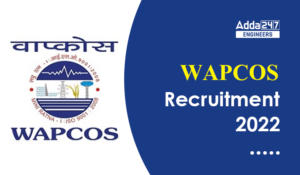 WAPCOS Recruitment 2022 Out, Apply Online for 81 Vacancies