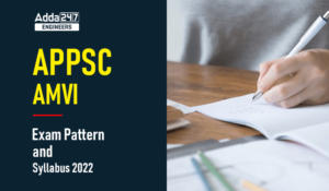 APPSC AMVI Exam Pattern and Syllabus 2022