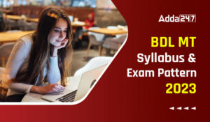 BDL MT Syllabus and Exam Pattern 2023