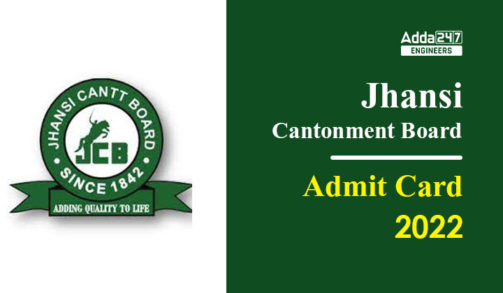 Jhansi Cantonment Board Admit Card 2022