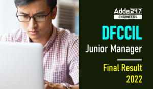 DFCCIL Junior Manager Final Result 2022