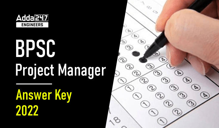 BPSC Project Manager Answer Key 2022