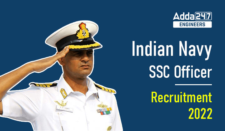 Indian Navy SSC Officer Recruitment 2022