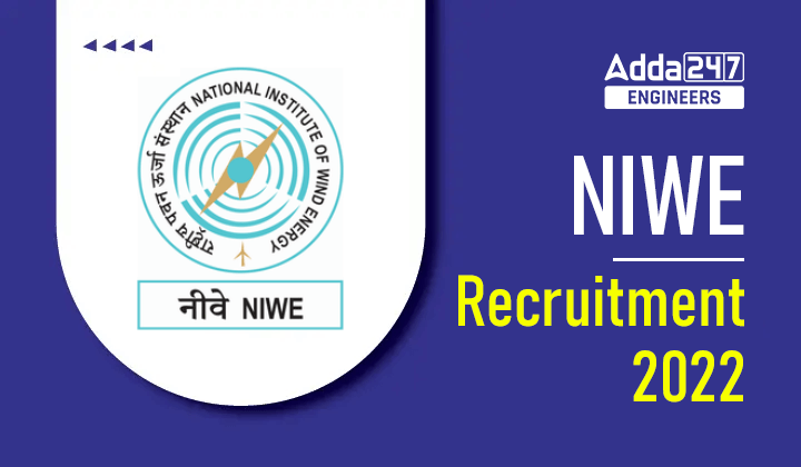 NIWE Recruitment 2022