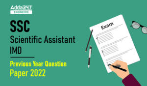 SSC Scientific Assistant IMD Previous Year Question Paper 2022