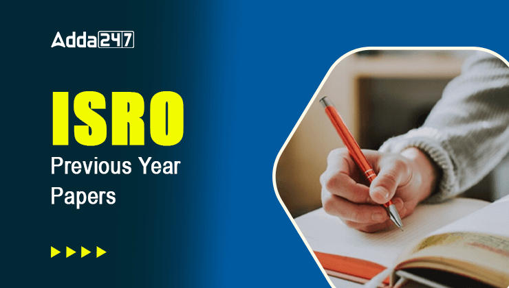 ISRO Previous Year Papers