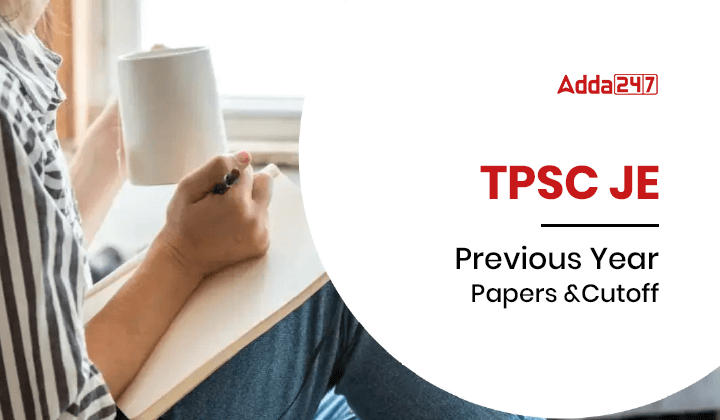TPSC JE Previous Year Papers and Cutoff