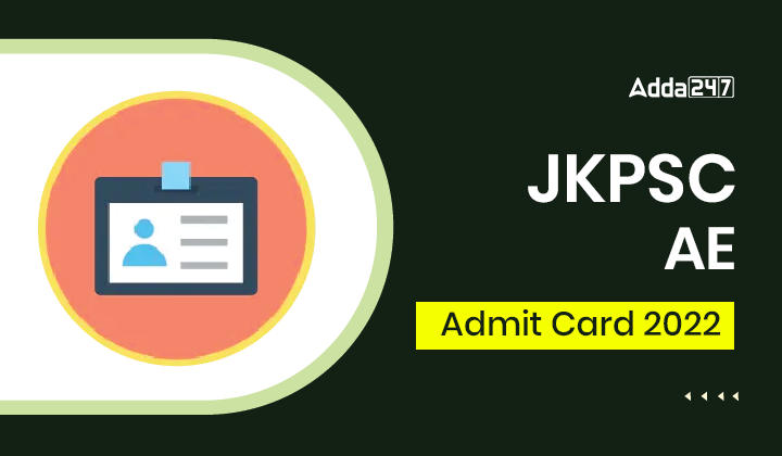 JKPSC AE Admit Card 2022