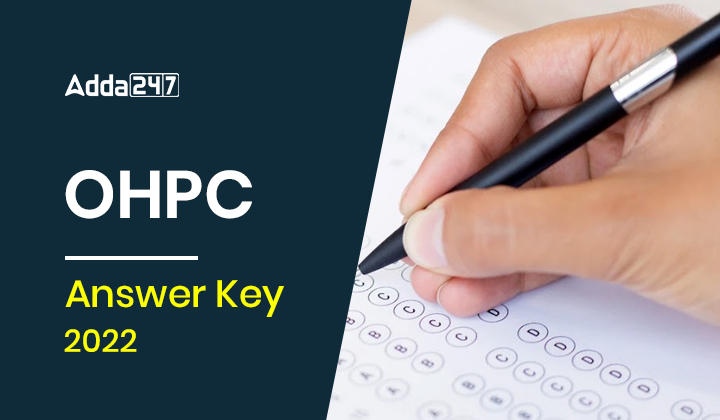 OHPC Answer Key 2022 Out, Download OHPC DET Answer Key Pdf_20.1