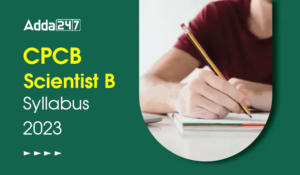 CPCB Scientist B Syllabus 2023