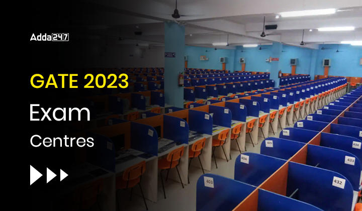 GATE 2023 Exam Centres